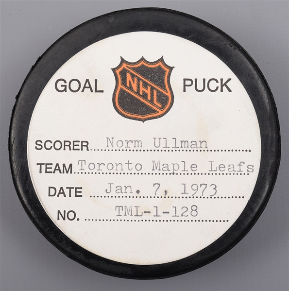 Norm Ullmans Toronto Maple Leafs January 7th 1973 Goal Puck from the NHL Goal Puck Program - 11th Goal of Season / Career Goal #450