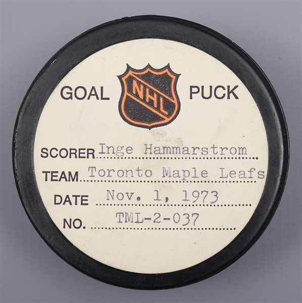 Inge Hammarstroms Toronto Maple Leafs November 1st 1973 Goal Puck from the NHL Goal Puck Program - 4th Goal of Season / Career Goal #4