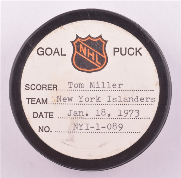 Tom Millers New York Islanders January 18th 1973 Goal Puck from the NHL Goal Puck Program - 7th Goal of Season / Career Goal #8