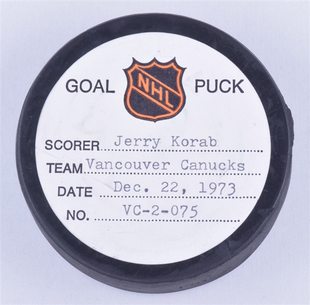 Jerry Korabs Vancouver Canucks December 22nd 1973 Goal Puck from the NHL Goal Puck Program - 4th Goal of Season / Career Goal #29
