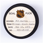Pit Martins Chicago Black Hawks May 10th 1973 Playoff Goal Puck from the NHL Goal Puck Program - Season PO Goal #8 of 10 / Career PO #21 of 27 - 1st Goal of Hat Trick - Assisted by Stan Mikita