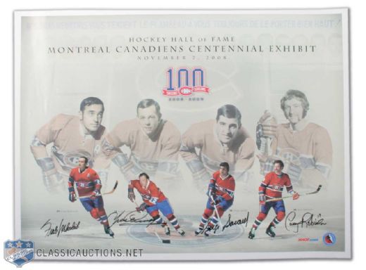 Montreal Canadiens 100th Season Hockey Hall of Fame Centennial Exhibit Limited Edition Print Signed by Yvan Cournoyer, Serge Savard, Frank Mahovlich & Larry Robinson (18" x 24")