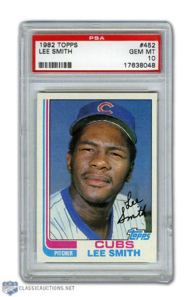 1982 Topps #452 Lee Smith RC - Graded PSA 10 -Highest Graded!