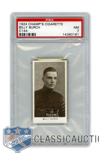 1924-25 Champs Cigarettes C144 HOFer Harry "Billy" Burch - Graded PSA 7 - Highest Graded!