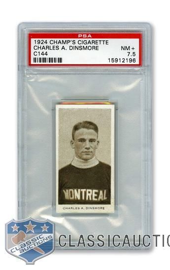 1924-25 Champs Cigarettes C144 Charles "Dinny" Dinsmore RC - Graded PSA 7.5