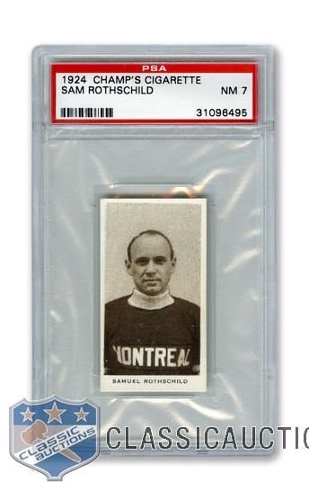 1924-25 Champs Cigarettes C144 Samuel Rothschild RC - Graded PSA 7 - Highest Graded!