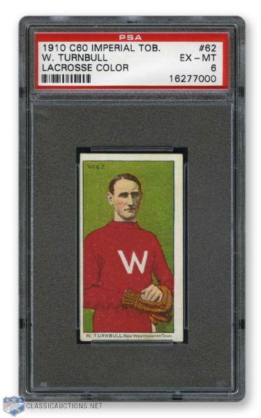 1910-11 Imperial Tobacco C60 #62 HOFer William "Bill" Turnbull  RC - Graded PSA 6 - Highest Graded!