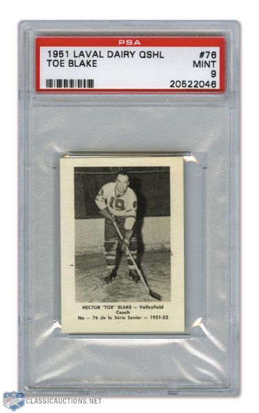 1951-52 QSHL Laval Dairy #76 HOFer Hector "Toe" Blake - Graded PSA 9 - Highest Graded!