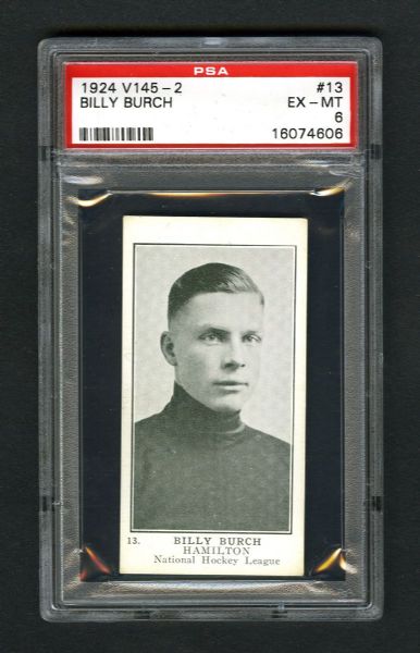 1924-25 William Patterson V145-2 Hockey Card #13 HOFer Harry "Billy" Burch - Graded PSA 6 - Highest Graded!