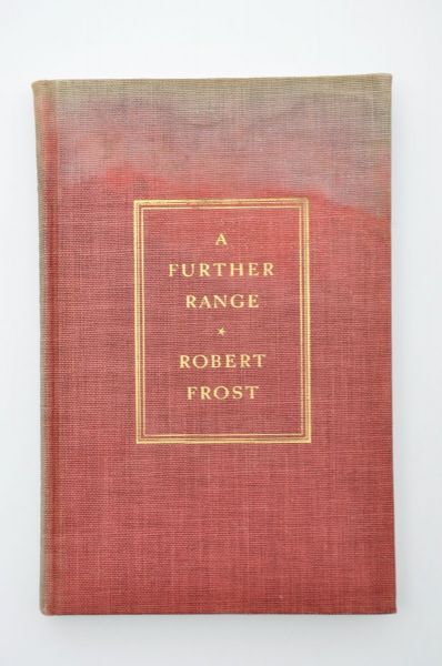 American Poet Robert Frost Signed 1936 "A Further Range" Book with JSA LOA