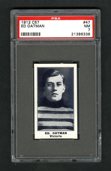 1912-13 Imperial Tobacco C57 Hockey Card #47 Edward "Ed" Oatman - Graded PSA 7 - Highest Graded!