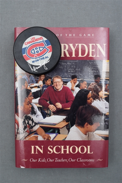 Ken Dryden Signed Montreal Canadiens Puck and Signed "In School" Hardcover Book