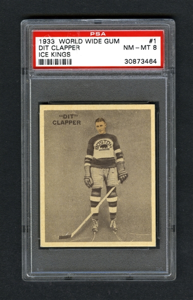 1933-34 World Wide Gum Ice Kings V357 Hockey Card #1 HOFer Aubrey "Dit" Clapper RC - Graded PSA 8 - Highest Graded!