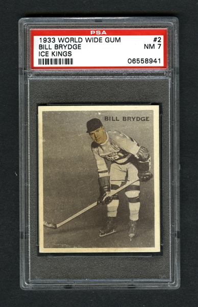 1933-34 World Wide Gum Ice Kings V357 Hockey Card #2 William "Bill" Brydge RC - Graded PSA 7