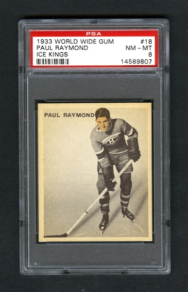 1933-34 World Wide Gum Ice Kings V357 Hockey Card #18 Paul Raymond RC - Graded PSA 8 - Highest Graded!