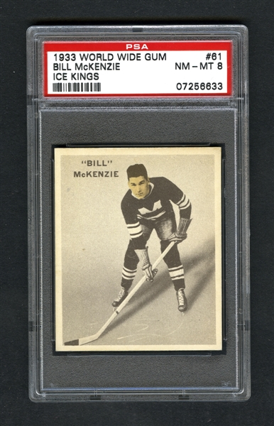 1933-34 World Wide Gum Ice Kings V357 Hockey Card #61 William "Bill" MacKenzie RC - Graded PSA 8 - Highest Graded!