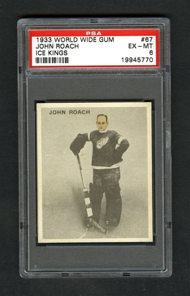 1933-34 World Wide Gum Ice Kings V357 Hockey Card #67 John Ross Roach - Graded PSA 6