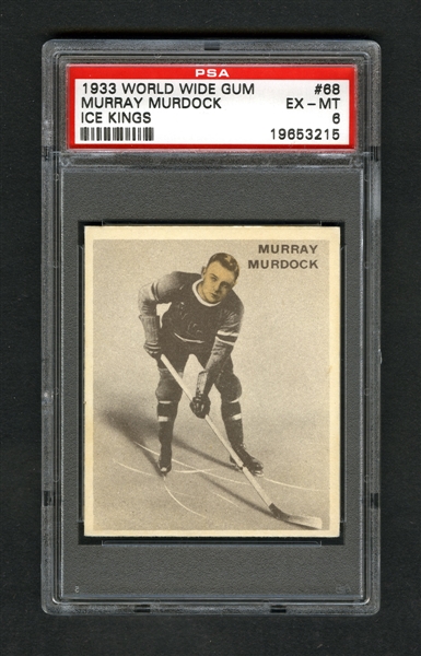 1933-34 World Wide Gum Ice Kings V357 Hockey Card #68 Murray "Iron Man" Murdoch - Graded PSA 6