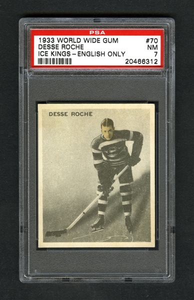 1933-34 World Wide Gum Ice Kings V357 Hockey Card #70 Desse Roche RC - Graded PSA 7 - Highest Graded!