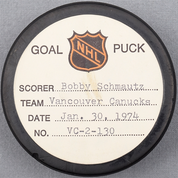 Bobby Schmautz’s Vancouver Canucks January 30th 1974 Goal Puck from the NHL Goal Puck Program - 26th Goal of Season / Career Goal #93