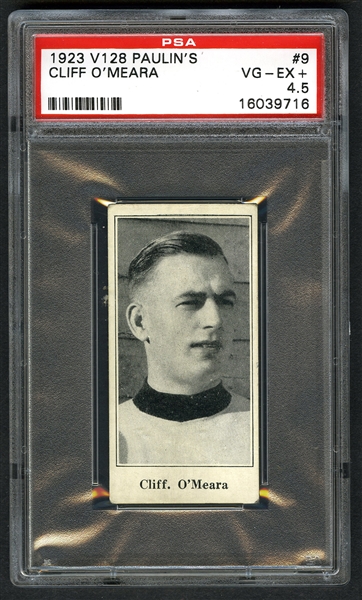 1923-24 Paulins Candy V128 Hockey Card #9 Cliff OMeara - Graded PSA 4.5 - Highest Graded!