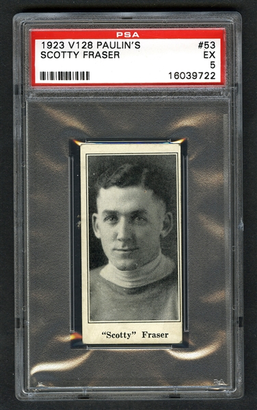 1923-24 Paulins Candy V128 Hockey Card #53 Scotty Fraser - Graded PSA 5 - Highest Graded!