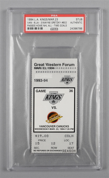 Wayne Gretzky March 23rd 1994 "802 Goals" PSA-Certified Ticket Stub - Passes Howe for NHL All-Time Goals