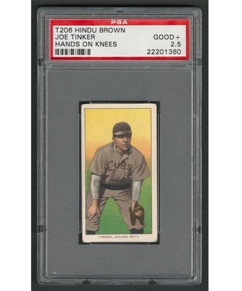 1909-11 T206 Baseball Card - HOFer Joe Tinker (Hands on Knees - Hindu Brown Back) - Graded PSA 2.5 