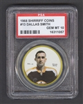 1968-69 Shirriff Hockey Coin #13 Dallas Smith SP - Graded PSA 10 - Pop-1 Highest Graded!