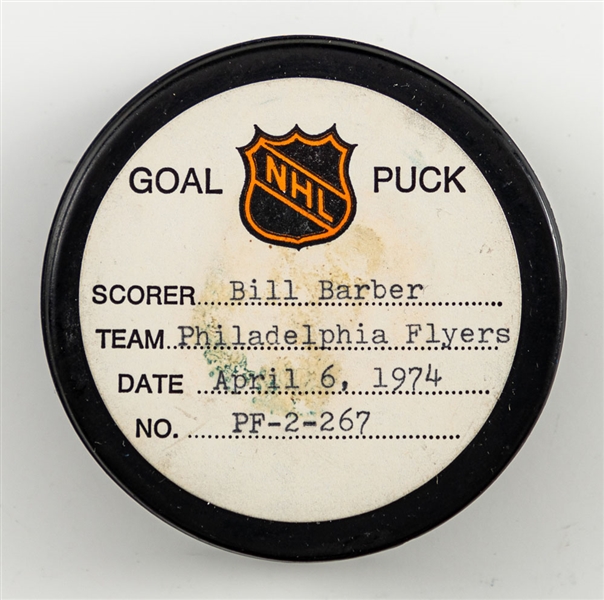 Bill Barbers Philadelphia Flyers April 6th 1974 Goal Puck from the NHL Goal Puck Program - Season Goal #31 of 34 / Career Goal #61 of 420