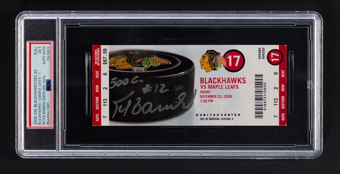 Peter Bondras 2006-07 Chicago Black Hawks 500th NHL Career Goal Signed Full Ticket PSA 5 Auto Authentic 