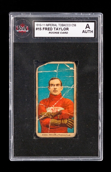 1910-11 Imperial Tobacco C56 Hockey Card #15 HOFer Fred "Cyclone" Taylor Rookie - Graded KSA "AUTHENTIC"